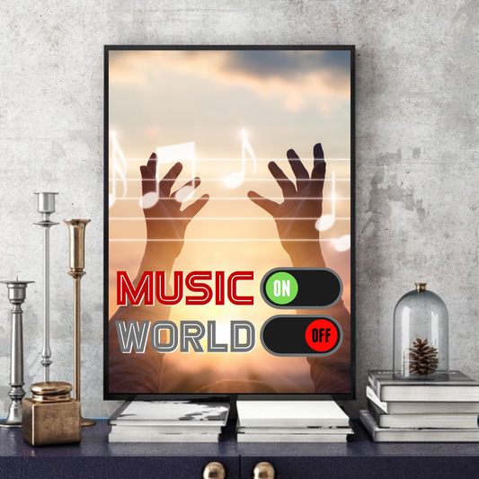 Music On / World Off (2.0)  -  Typographic Wall Art