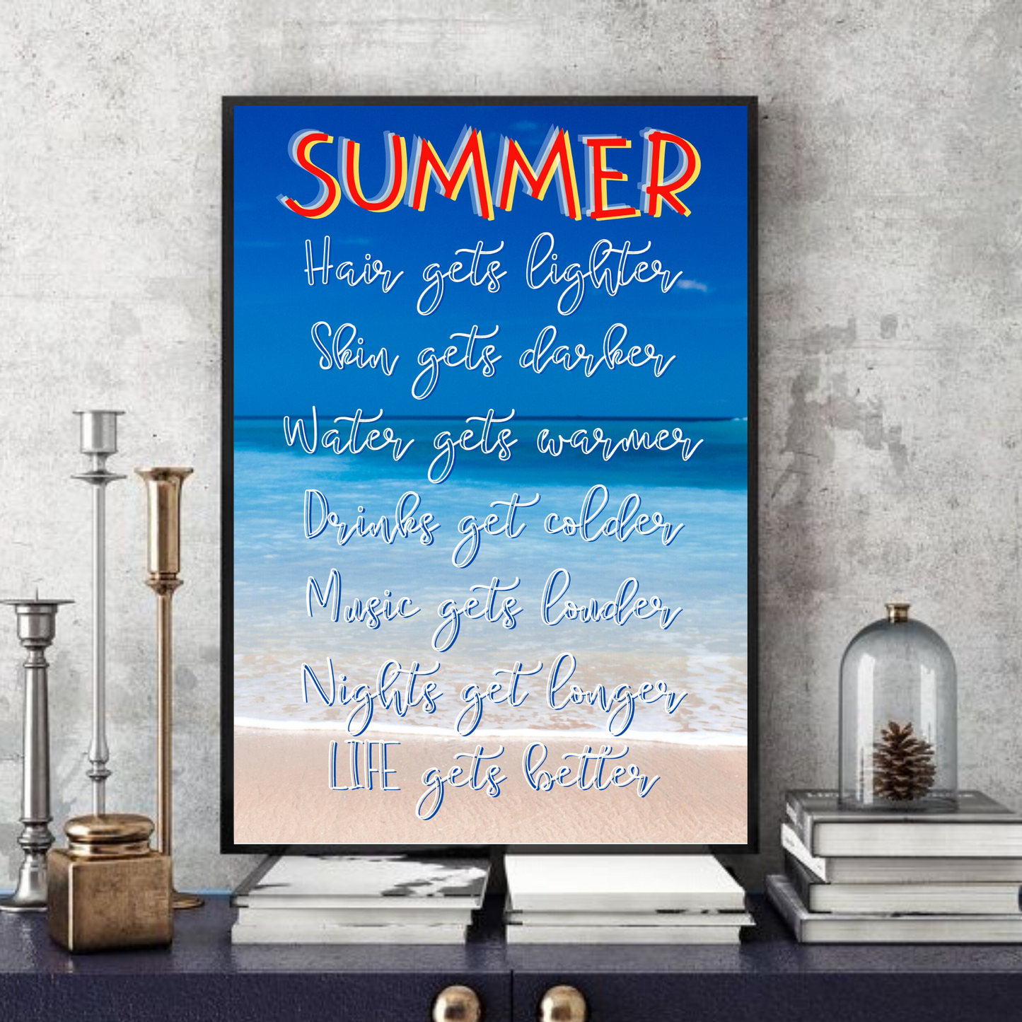 Summer (2.0) Life gets better -  Typographic Wall Art