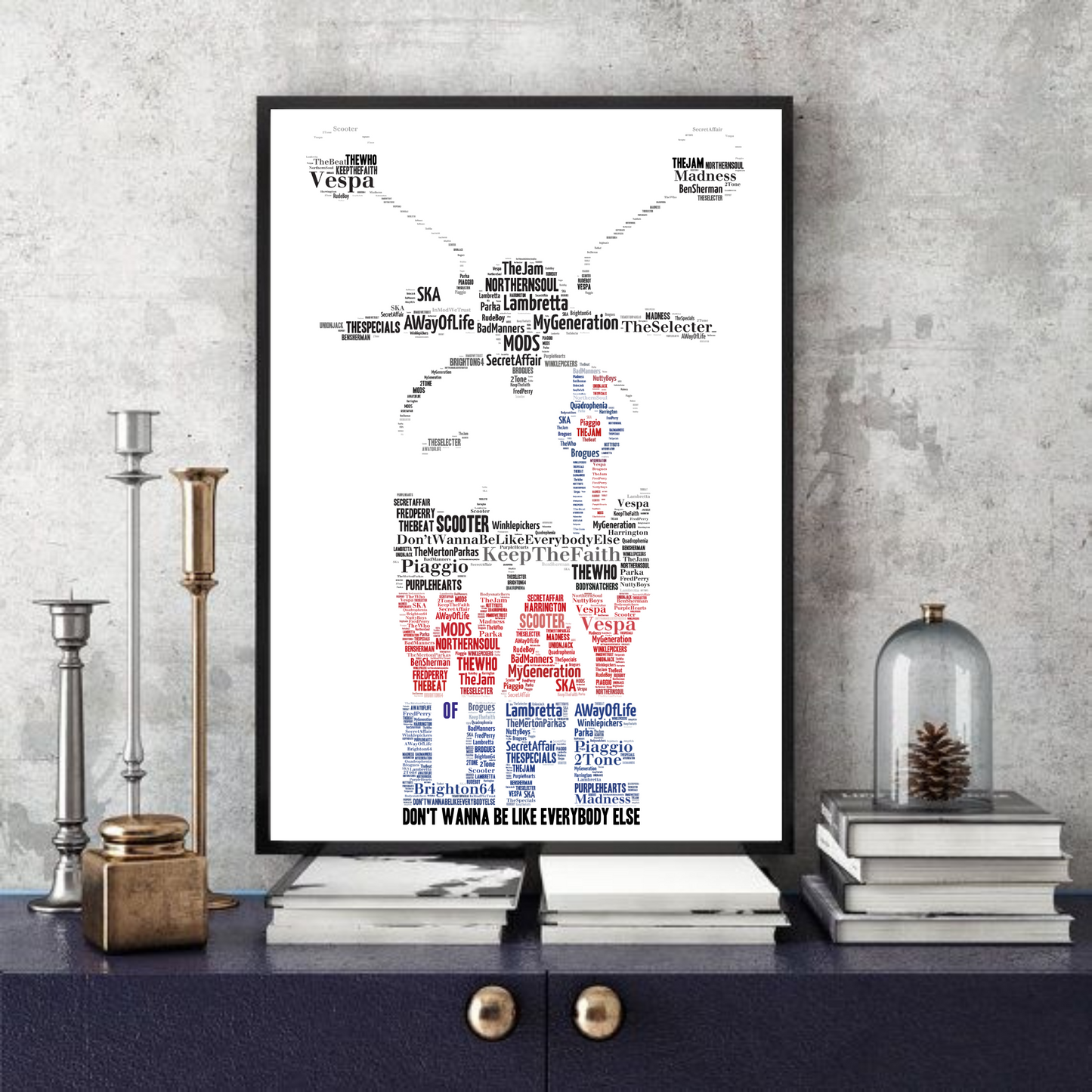 It's a way of life / In Mod we trust Typography print